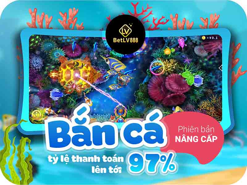 Bắn cá Betlv hấp dẫn